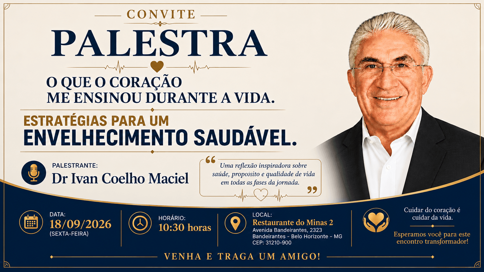 Palestra "O Que o Coração me Ensinou Durante a Vida", por Dr. Ivan Maciel