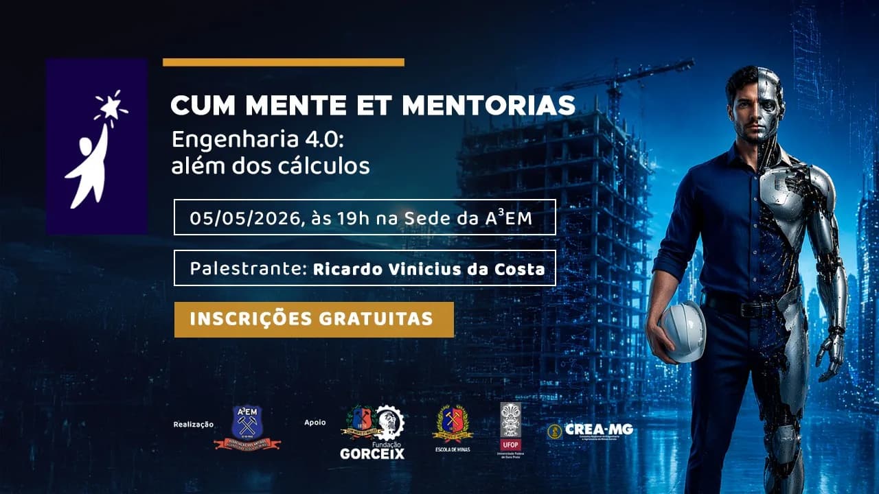 Palestra "Engenharia 4.0: além dos cálculos" - CUM MENTE ET MENTORIAS